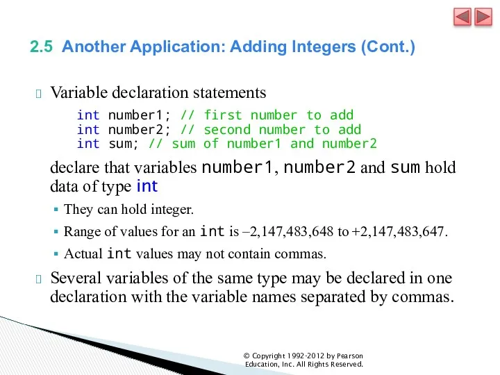 2.5 Another Application: Adding Integers (Cont.) Variable declaration statements int