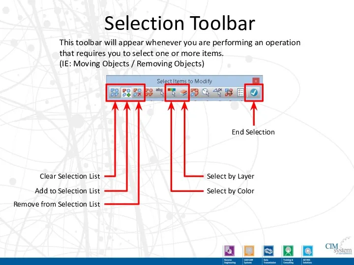 Selection Toolbar Clear Selection List Add to Selection List Remove