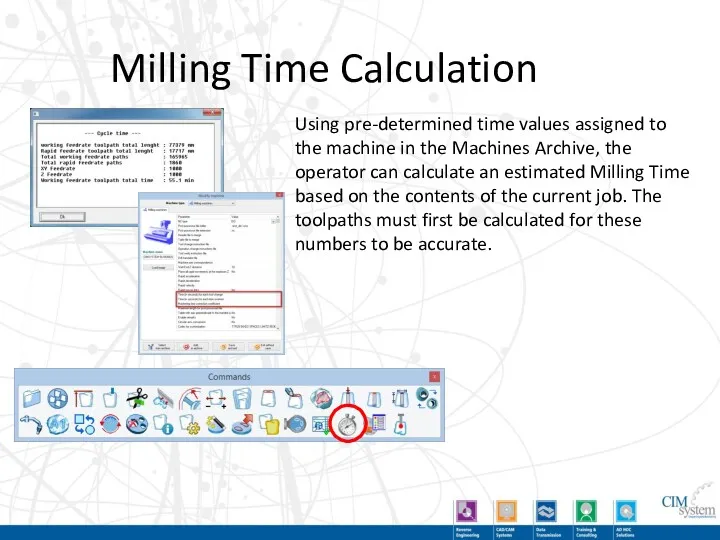 Milling Time Calculation Using pre-determined time values assigned to the