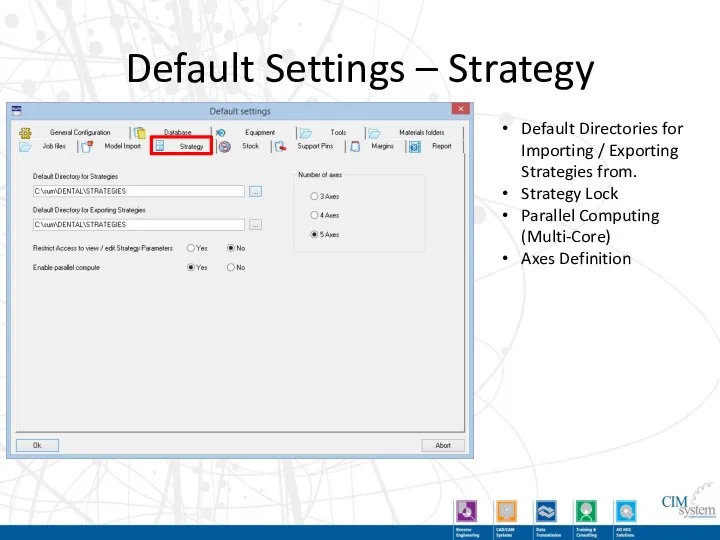 Default Settings – Strategy Default Directories for Importing / Exporting