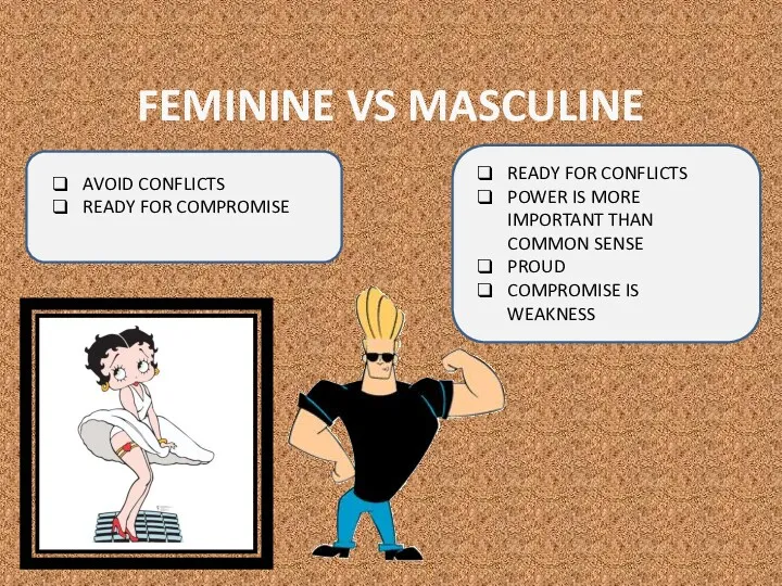 FEMININE VS MASCULINE AVOID CONFLICTS READY FOR COMPROMISE READY FOR