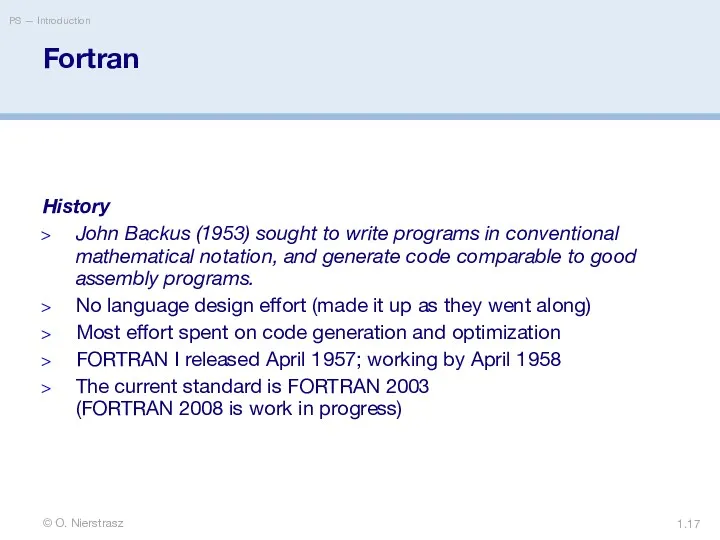 © O. Nierstrasz PS — Introduction 1. Fortran History John