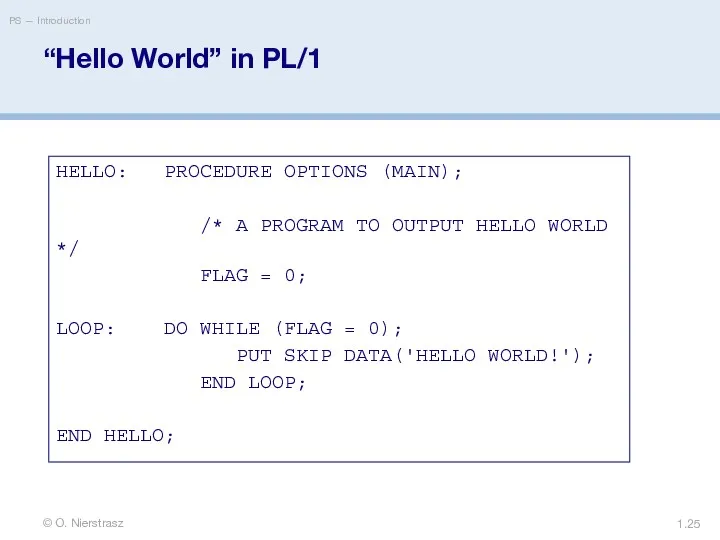 © O. Nierstrasz PS — Introduction 1. “Hello World” in