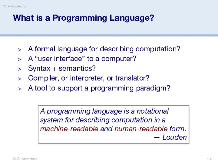 What is a Programming Language? © O. Nierstrasz PS —