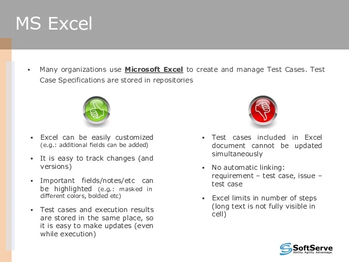 Many organizations use Microsoft Excel to create and manage Test
