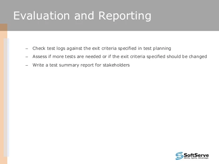 Evaluation and Reporting Evaluating Exit Criteria and Reporting Check test