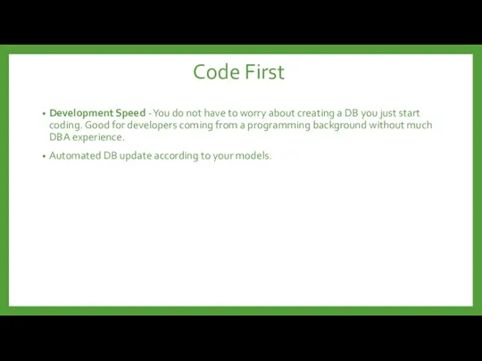 Code First Development Speed - You do not have to