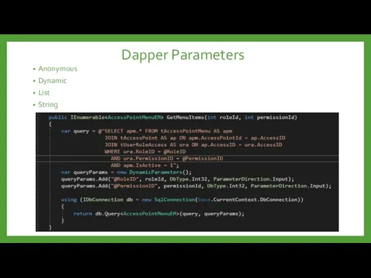 Dapper Parameters Anonymous Dynamic List String