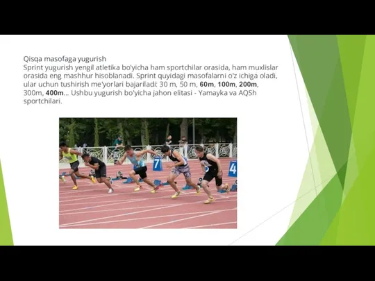 Qisqa masofaga yugurish Sprint yugurish yengil atletika bo'yicha ham sportchilar