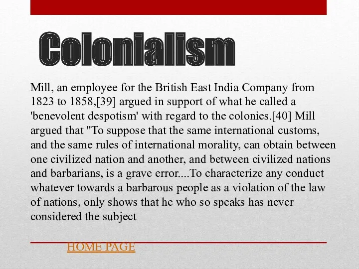 Colonialism Mill, an employee for the British East India Company