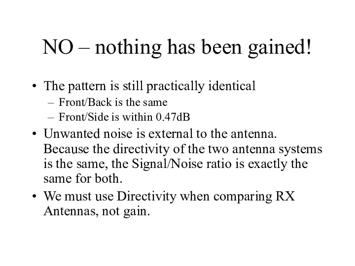 NO – nothing has been gained! The pattern is still