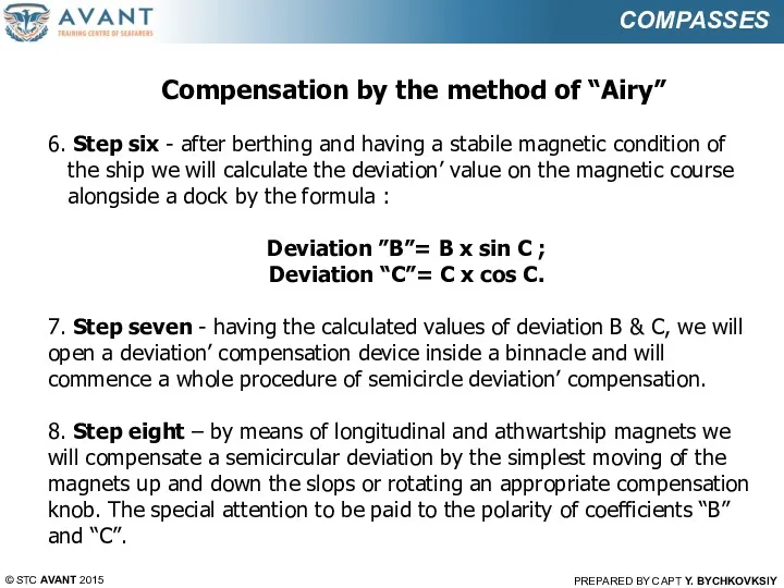 © STC AVANT 2015 PREPARED BY CAPT Y. BYCHKOVKSIY COMPASSES