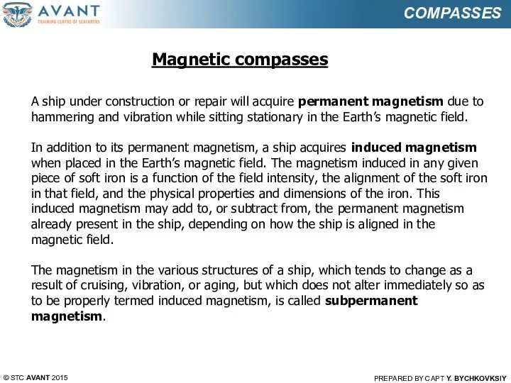 © STC AVANT 2015 PREPARED BY CAPT Y. BYCHKOVKSIY COMPASSES