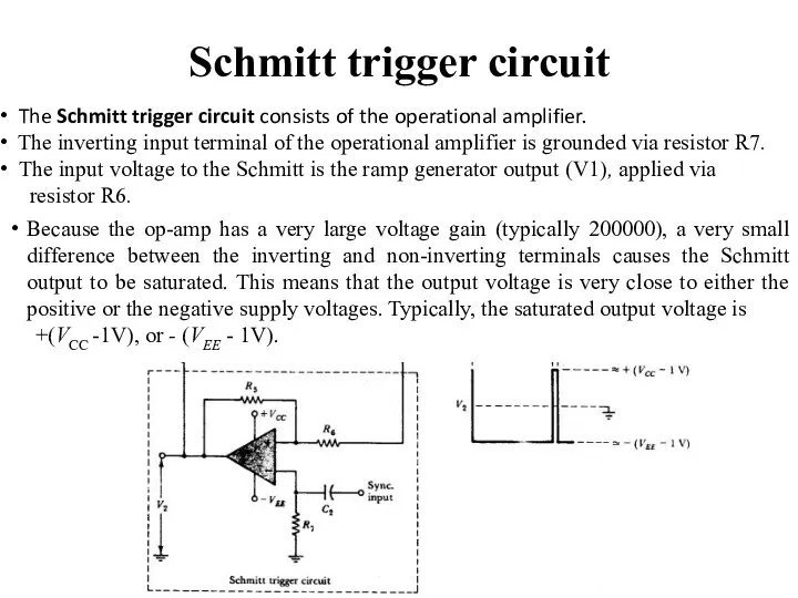 Schmitt trigger circuit Because the op-amp has a very large