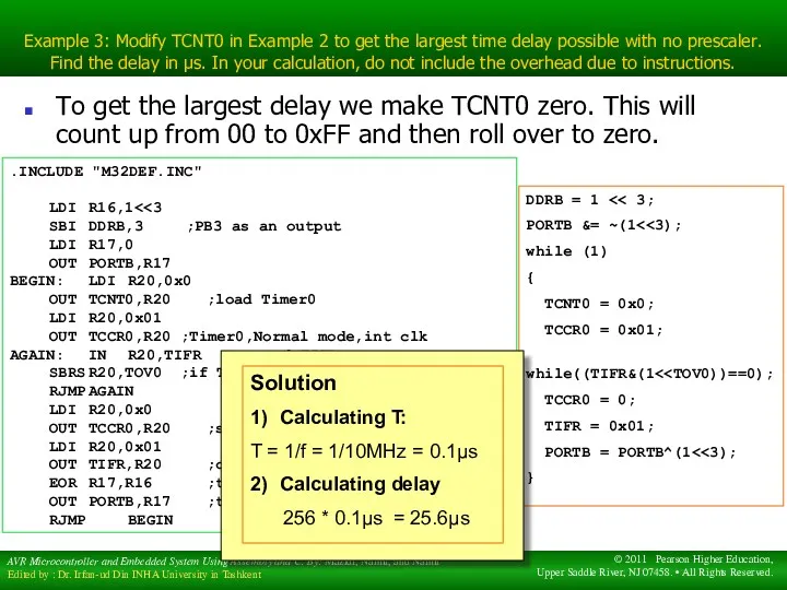 Example 3: Modify TCNT0 in Example 2 to get the largest time delay