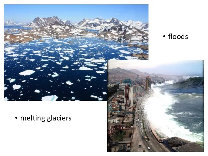 melting glaciers floods