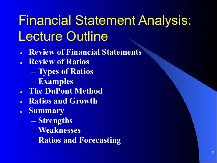 Financial Statement Analysis: Lecture Outline Review of Financial Statements Review