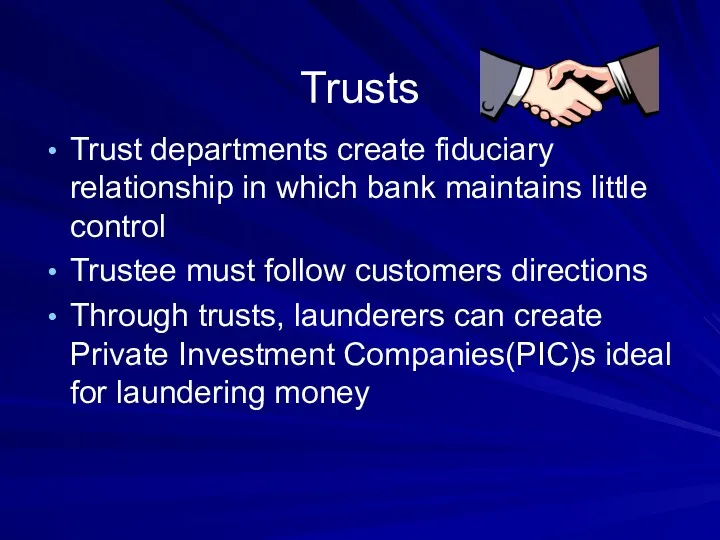 Trusts Trust departments create fiduciary relationship in which bank maintains