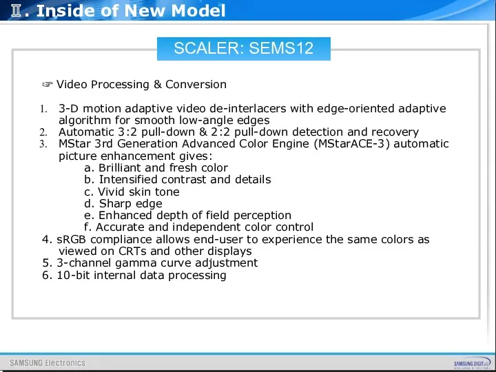 SCALER: SEMS12 ☞ Video Processing & Conversion 3-D motion adaptive