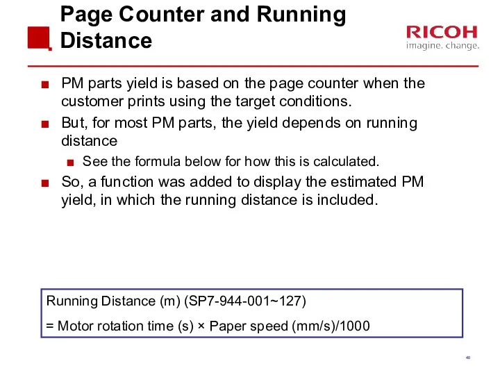 Page Counter and Running Distance PM parts yield is based