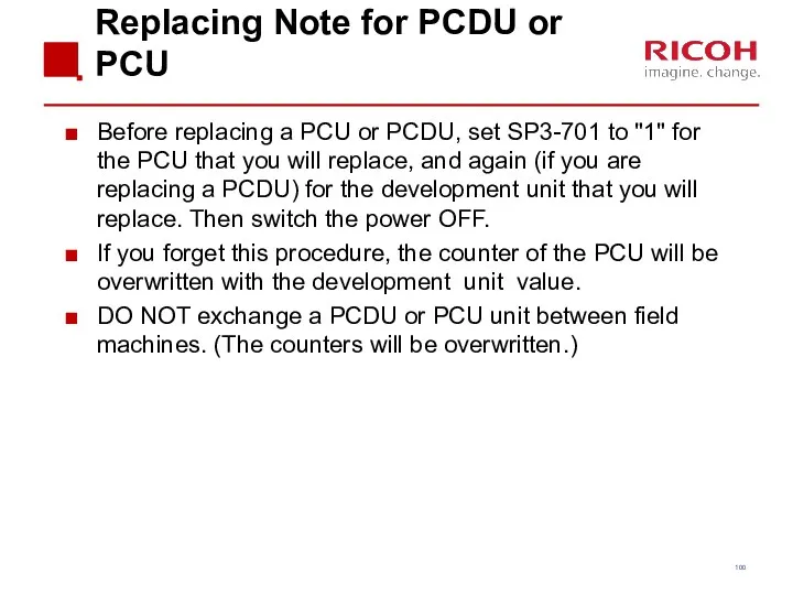 Replacing Note for PCDU or PCU Before replacing a PCU