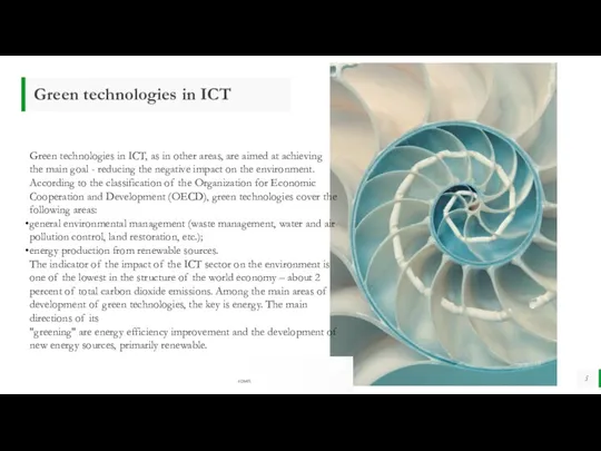 Green technologies in ICT Green technologies in ICT, as in