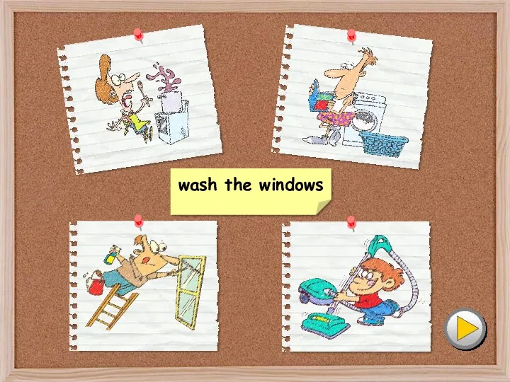 wash the windows