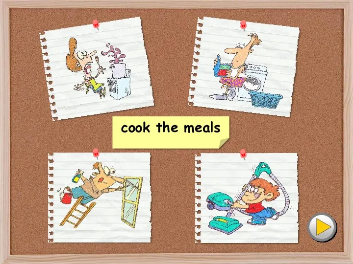 cook the meals