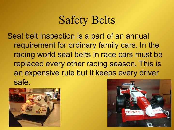 Seat belt inspection is a part of an annual requirement