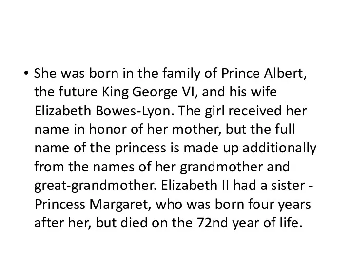 She was born in the family of Prince Albert, the