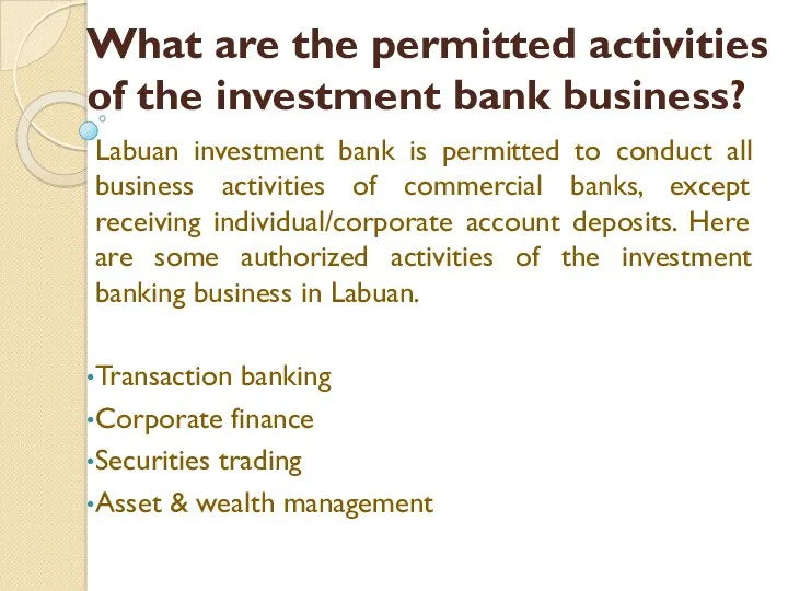 What are the permitted activities of the investment bank business?