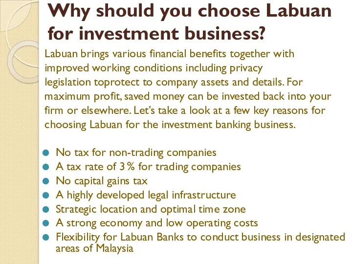 Why should you choose Labuan for investment business? Labuan brings