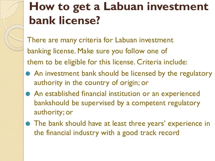 How to get a Labuan investment bank license? There are