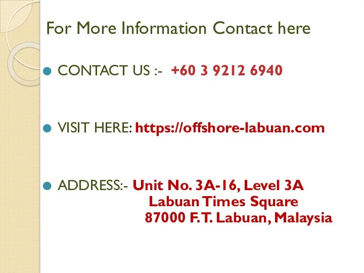 For More Information Contact here CONTACT US :- +60 3