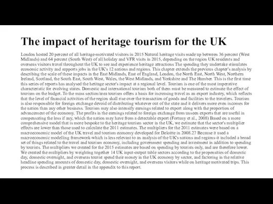 The impact of heritage tourism for the UK London hosted