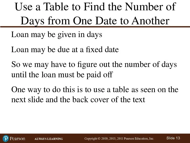 Use a Table to Find the Number of Days from