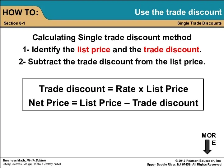 Single Trade Discounts Section 8-1 HOW TO: Calculating Single trade discount method 1-