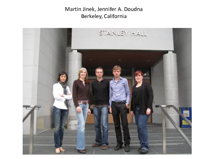 Martin Jinek, Jennifer A. Doudna Berkeley, California