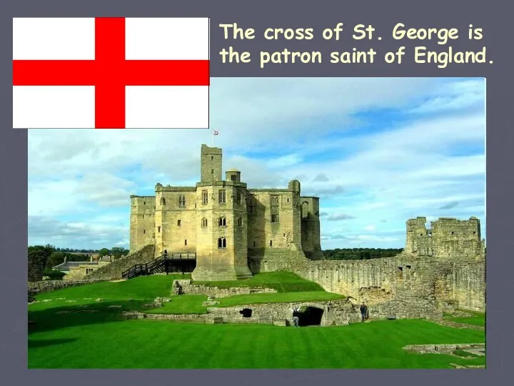 The cross of St. George is the patron saint of England.