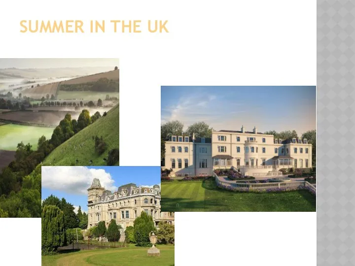 SUMMER IN THE UK