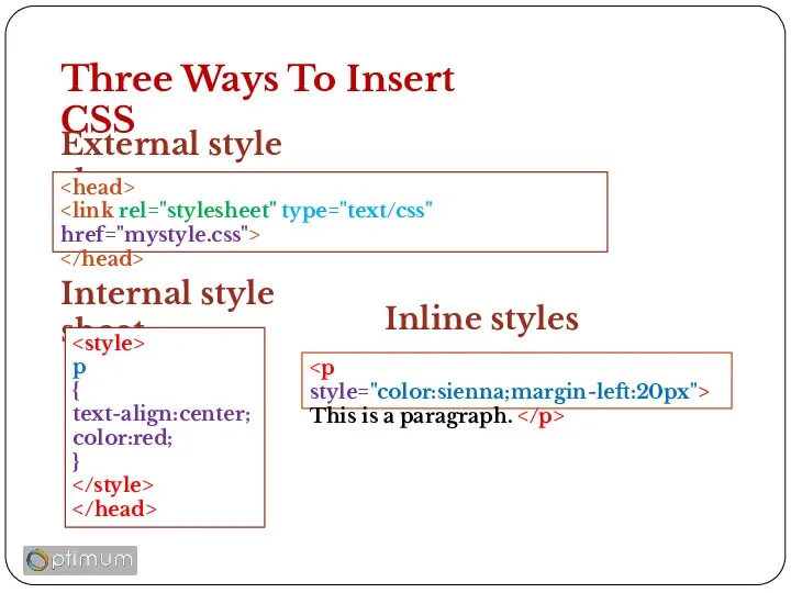 Three Ways To Insert CSS External style sheet Internal style