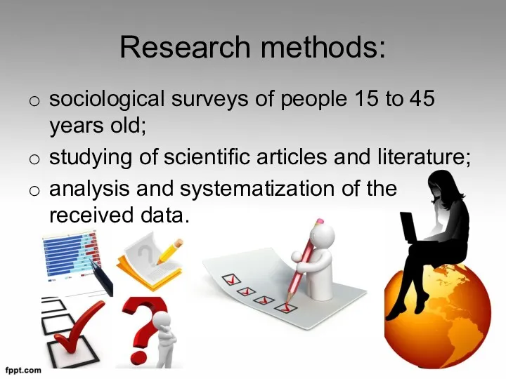 Research methods: sociological surveys of people 15 to 45 years