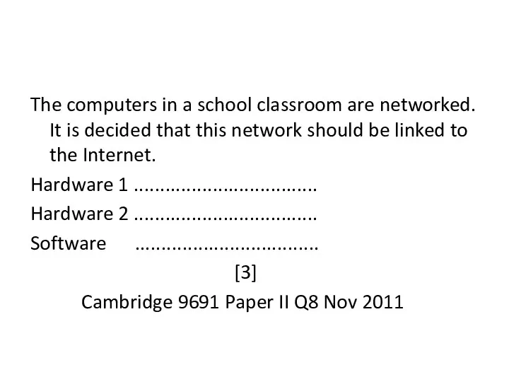 The computers in a school classroom are networked. It is