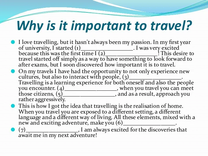 Why is it important to travel? I love travelling, but