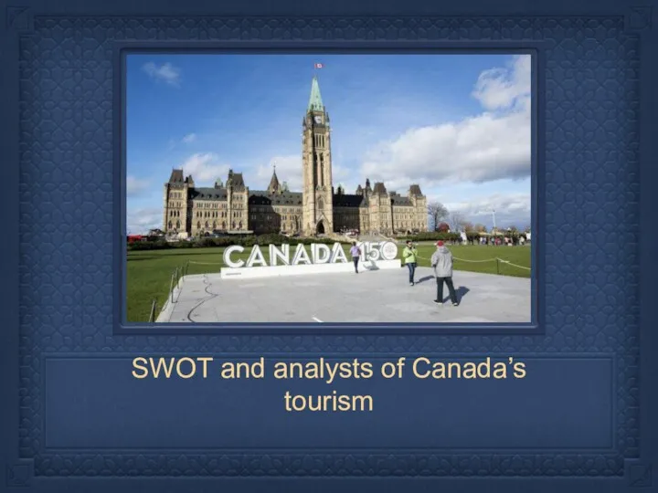 SWOT and analysts of Canada’s tourism