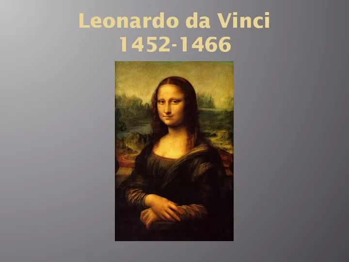 Leonardo da Vinci 1452-1466