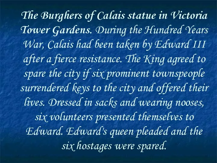 The Burghers of Calais statue in Victoria Tower Gardens. During