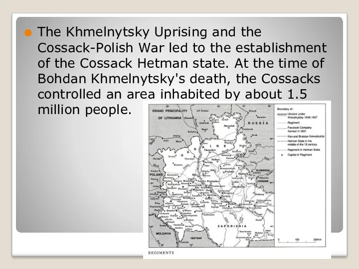 The Khmelnytsky Uprising and the Cossack-Polish War led to the