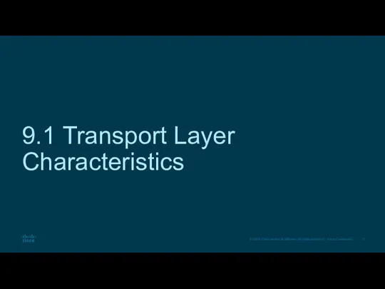 9.1 Transport Layer Characteristics