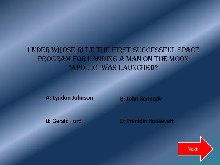 under whose rule the first successful space program for landing